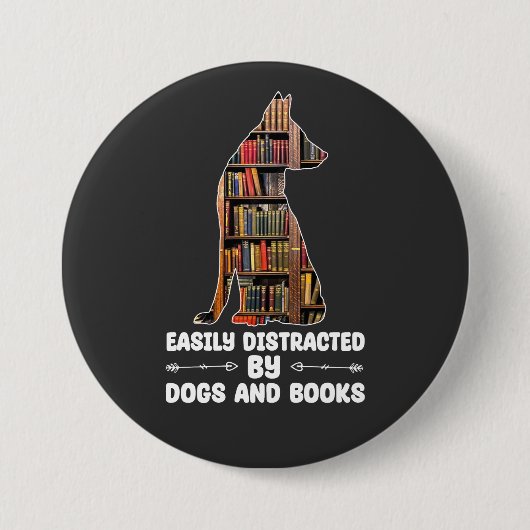Einfach ablenkbar durch Hunde und Bücher Lustig Button (Vorderseite)