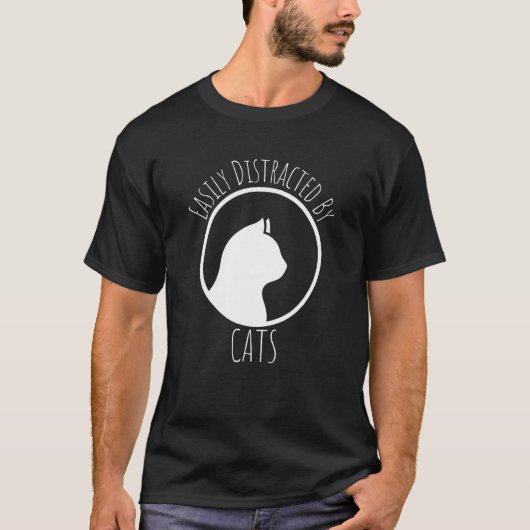 Einfach ablenkbar durch Katzen T-Shirt (Vorderseite)