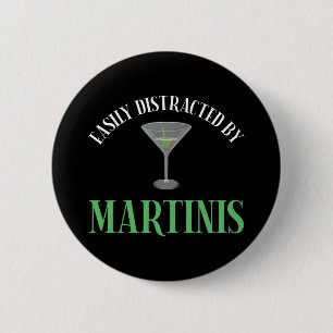 Einfach Ablenkbar Durch Martinis Button