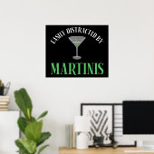Einfach Ablenkbar Durch Martinis Poster (Heimbüro)