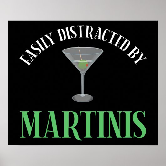Einfach Ablenkbar Durch Martinis Poster (Vorne)