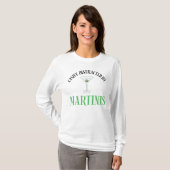 Einfach Ablenkbar Durch Martinis T-Shirt (Vorne ganz)