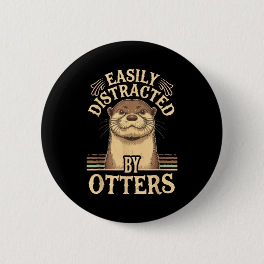 Einfach Ablenkbar Durch Otter Lustige Otter Liebha Button (Vorderseite)