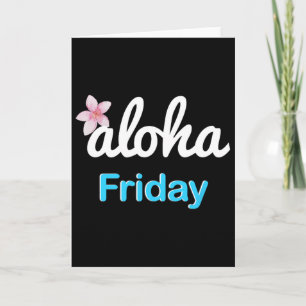 Einfach Aloha Freitag' Plumeria Hawaiian Urlaub Lu Karte