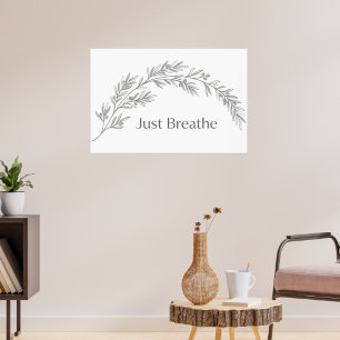 Einfach Atmen Minimalistischer Botanischer Poster