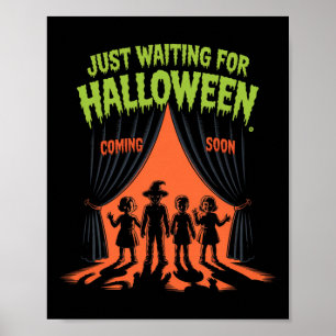 Einfach auf Halloween warten Lustige Halloween-Zit Poster