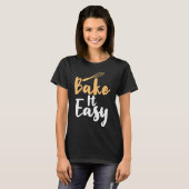 Einfach backen T-Shirt (Vorne ganz)