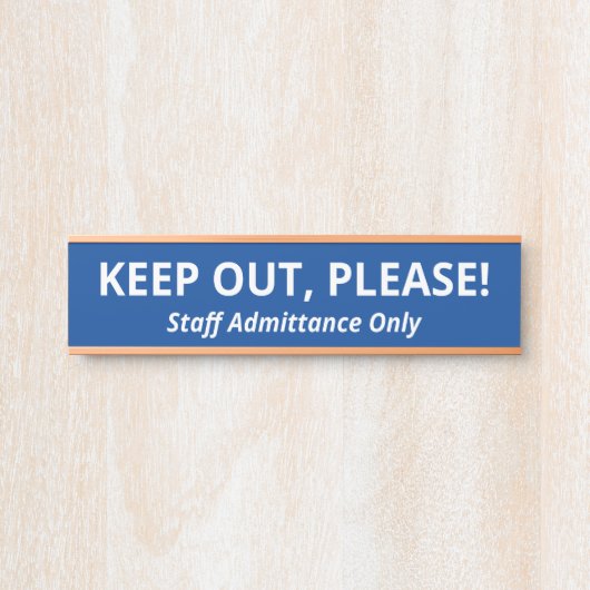 Einfach "BEHALT aus, BITTE!" Türschild (Vorderseite )