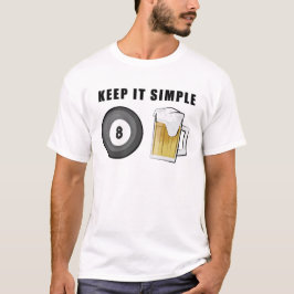 Einfach behalten - Billard und Bier T-Shirt