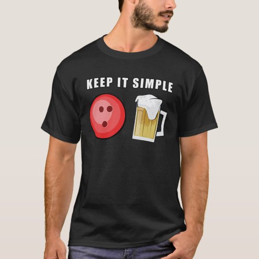 Einfach behalten - Bowling und Bier T-Shirt (Vorderseite)