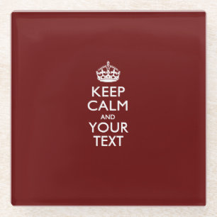 Einfach BEHALTEN CALM haben Sie Ihren Text auf Bor Glasuntersetzer