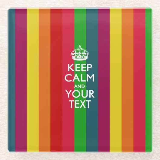 Einfach BEHALTEN CALM haben Sie Ihren Text auf Rai Glasuntersetzer (Vorderseite)