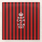 Einfach BEHALTEN CALM mit roten Streifen Glasuntersetzer (Vorderseite)