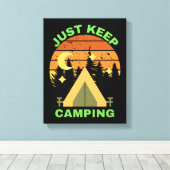 EINFACH BEHALTEN CAMPING LEINWANDDRUCK (Insitu (Holzboden))