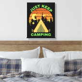 EINFACH BEHALTEN CAMPING LEINWANDDRUCK (Insitu (Schlafzimmer))