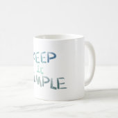 Einfach behalten kaffeetasse (VorderseiteRechts)