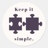 Einfach behalten runder aufkleber (Vorderseite)