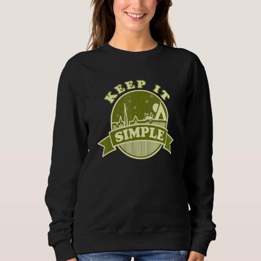 Einfach behalten Wohnwagen Wohnmobil im Camping Sweatshirt (Vorderseite)