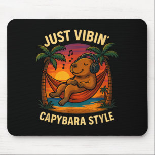 Einfach Capybara-mäßig chillen Lustig Chillig Süß Mousepad