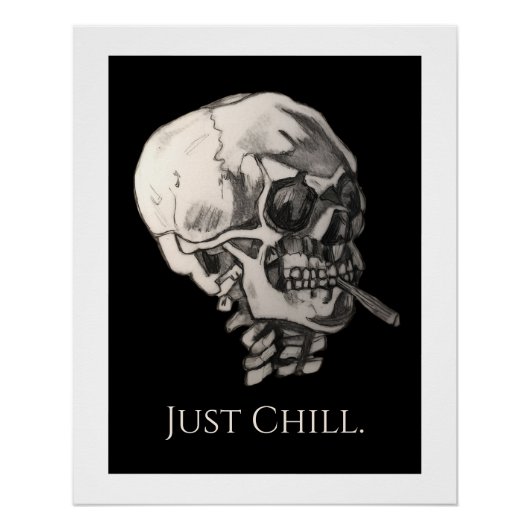 Einfach chillen Schädel Poster (Vorderseite)