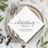 Einfach das Leben feiern Elegante Script-Beerdigun Serviette