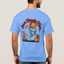 Einfach den Thru-T - Shirt passieren