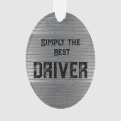 Einfach der beste Treiber Ornament (Vorderseite)