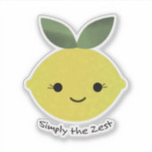 Einfach der Zest Niedliche Kawaii Lemon Aufkleber (Vorderseite)