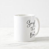 Einfach die Beste Kaffeetasse (VorderseiteRechts)