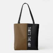 Einfach die Farben DARK BROWN und Ihren Text Tasche (Rückseite)