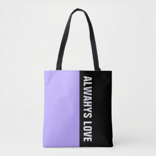 Einfach die Farben LICHTVIOLET und Text Tasche