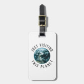 Einfach diesen Planeten besuchen Gepäckanhänger (Vorderseite vertikal)