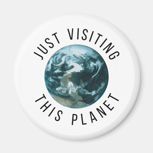 Einfach diesen Planeten besuchen Magnet (Vorne)