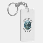 Einfach diesen Planeten besuchen Schlüsselanhänger (Vorderseite links)