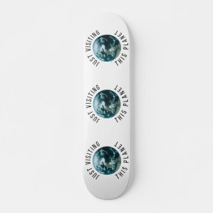 Einfach diesen Planeten besuchen Skateboard
