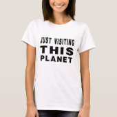 Einfach diesen Planeten-T - Shirt besuchen (Vorderseite)