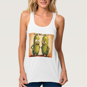 Einfach Dill damit  Tank Top