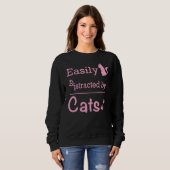 Einfach durch süße Katzen ablenkbar Sweatshirt (Vorne ganz)