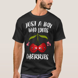 Einfach ein Junge, der Kirschen liebt, ein Freund  T-Shirt