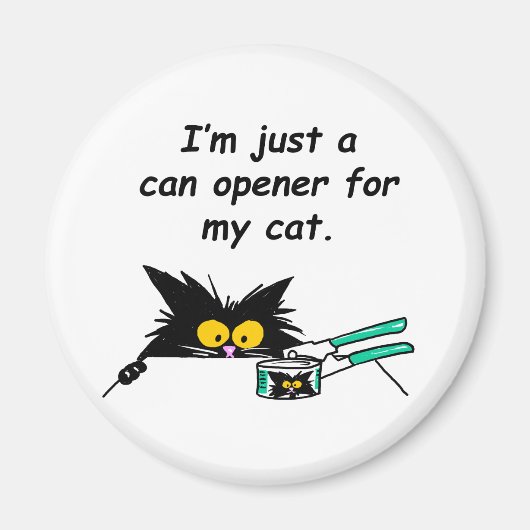EINFACH EIN KANN-ÖFFNER FÜR MEINE KATZE MAGNET (Vorne)