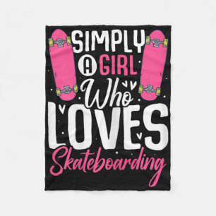 Einfach ein Mädchen, das Skateboardfahren liebt, l Fleecedecke