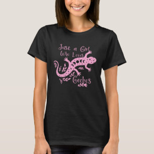 EINFACH EIN MÄDCHEN DER WHO-LIEBE GECKOS für Teena T-Shirt