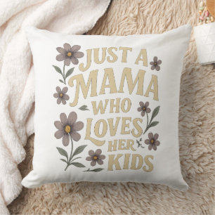 Einfach eine Mama, die ihre Kinder liebt Retro flo Kissen