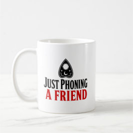 Einfach einen Freund anrufen lustiges Ouija-Board Kaffeetasse