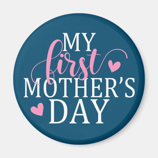 Einfach & elegant Mein erster Muttertag | Magnet (Vorne)