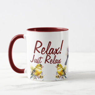 Einfach Entspannen/Vogel Modern Tasse