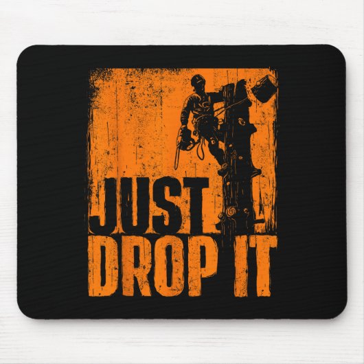 Einfach fallen lassen - Baumpfleger Baumsanierer H Mousepad (Vorne)