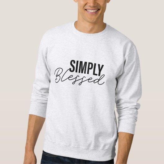 Einfach gesegnet - Christlich Sweatshirt (Vorderseite)