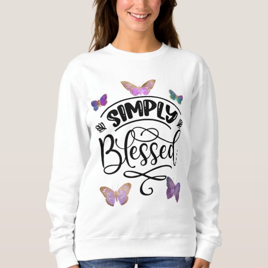Einfach gesegnet sweatshirt (Vorderseite)