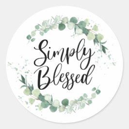 Einfach gesegnete Christliche Sprichwort-Vegetatio Runder Aufkleber